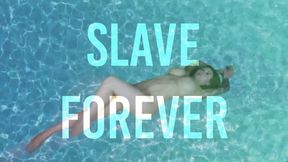 Slave Forever