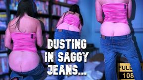 Dusting in saggy jeans