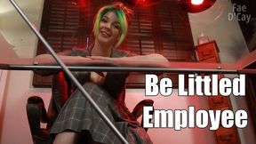 Be Littled Employee