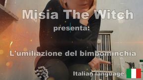 The humiliation of the bratty boy - L'umiliazione del bimbominchia