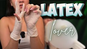 Latex lover