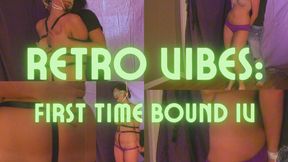 Retro Vibes IV: First Time Bound