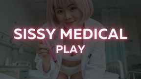 Medical Play For Sissies (Bonus Included!)