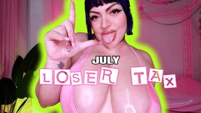 July Loser Tax