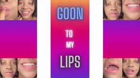 Goon to My Lips