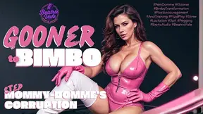 Gooner to Bimbo: Step-Mommy-Domme's Corruption