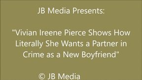 Vivian Ireene Pierce Has a Date with Her Partner in Crime - WMV