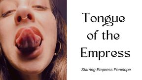 Tongue of the Empress