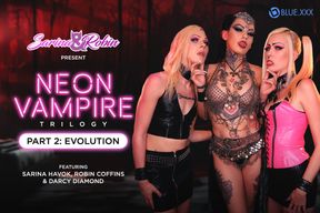 SARINAANDROBIN - Neon Vampire Trilogy Pt2 - Evolution