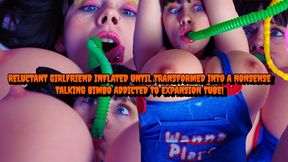 Reluctant Girlfriend Inflated Until Transformed Into A Nonsense Talking Bimbo Addicted To Expansion Tube!