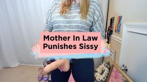 Mother-In-Law Punishes Sissy for Disobedience in Female Led Relationship