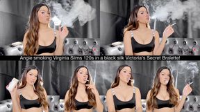 Angie smoking Virginia Slims 120s in a black silk Victoria’s Secret Bralette!