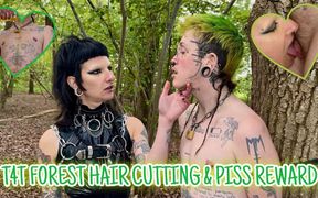 T4t Forest Hair Cutting &amp; Piss Reward