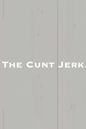 The Cunt Jerk