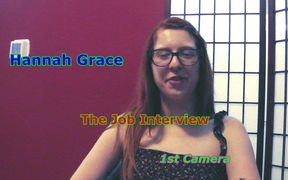 Hannah Grace the Job Interview 1st Camera