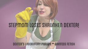 Stepmom Loses Shrunken Dexter (Parody)