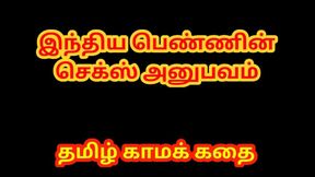 Tamil Sex Story - Tamil Kama Kathai - Sex Experience of Indian Married Woman