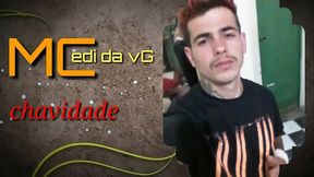 Mc Edi da VG - Chavidade