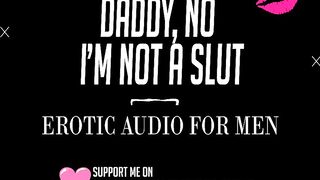 Daddy No Im Not a Hoe (Roleplay Audio for Guys)