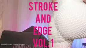 Stroke and Edge Volume 1 of 10 CHALLENGE !!! HOW LONG WILL YOU LAST?