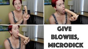 Give Blowies, Microdick (MP4)