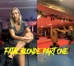 Fatale blonde (part 1)