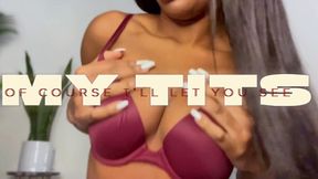 Of Course I'll Let You See My Tits JOI