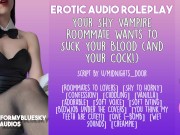 [Audio Roleplay] Vampire Roommate Wants to Suck Your Cock