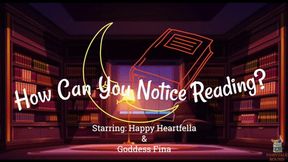 How Can You Notice Reading? Starring: Happy Heartfella and Goddess Fina - Happy's Reading Keeps Fina Up All Night, So She Decides To Use Duct Tape To Shut Him Up - Male Bondage, Gag Talk, Femdom, Feet