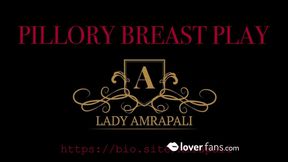 PILLORY BREAST PLAY