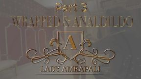 Part 3 WRAPPED & ANALDILDO Total lenghts 2:06 minutes  Foilwrap Bondagefoil Foil Bondage Wrapping Torture Anal Dildo  Bdsm Slave  LADY AMRAPALI  Herrin Mistress Domina  Total lenghts 4:20 minutes