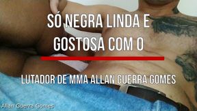 compilado so as chocolates negras lindas e gostosas com o lutador de mma allan guerra gomes brasil black negonas pretas