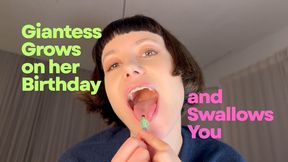 Giantess Grows on her Birthday and Swallows You