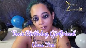 Toxic birthday GFE uses you