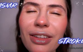 Asmr Stroke It for Me