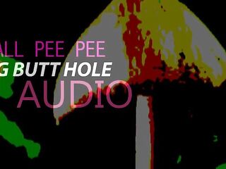 Small Pee Pee Big Butt Audio