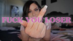 Fuck You Loser