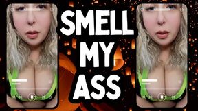 Smell My Ass