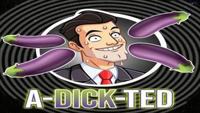 A-DICK-Ted