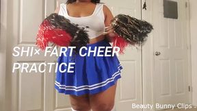 SHI* FARTS CHEER PRATICE