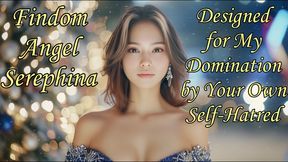 Designed for My Domination by Your Own Self Hatred