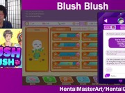 Level 69! Blush Blush #47 W/HentaiGayming