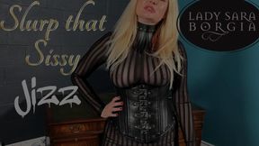 Borgia's Sissy Task -  Slurp that Sissy Jizz