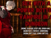 Sex With A Power Bottom Vampire In A Dungeon | Male Moaning Audio