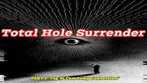 Total Hole Surrender