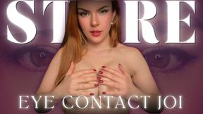 STARE - Eye Contact JOI