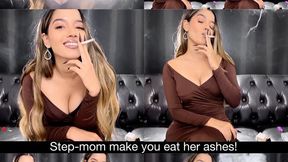 Your hot step-mom make you eat her ashes!