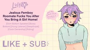 Jealous Femboy Roommate Fucks You Raw After You Bring Girl Home Dom Bottom Gets Owned Deepthroat