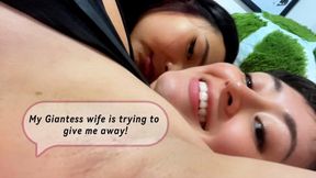 My Giantess wife is trying to give me away!