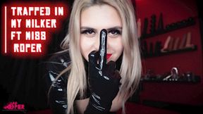 Trapped In Milker Ft Miss Roper - HD MP4 1080p Format